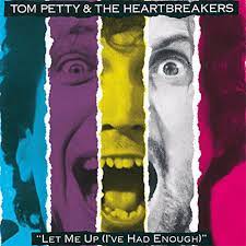 Tom Petty and the Heartbreakers - Let Me Up (I've Had Enough) LP vinyl record