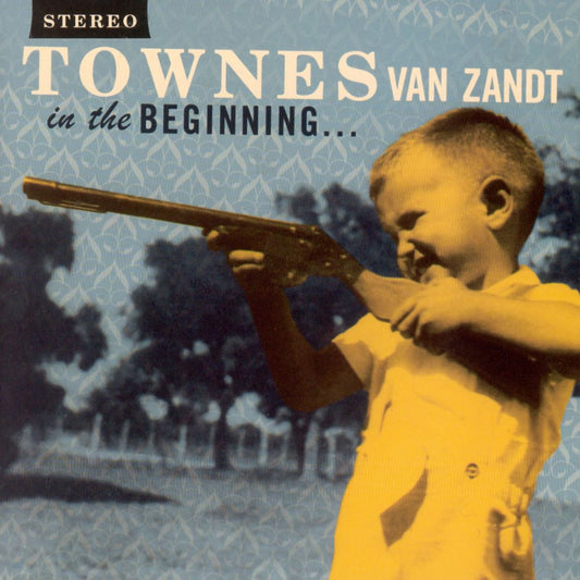 Townes Van Zandt - In The Beginning LP vinyl record