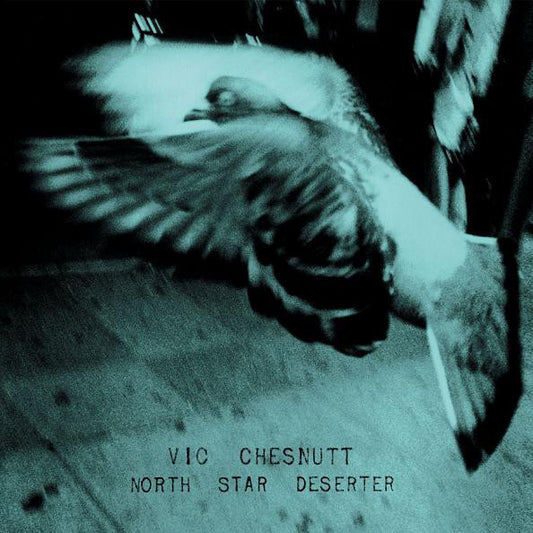 Vic Chesnutt - North Star Deserter LP vinyl record