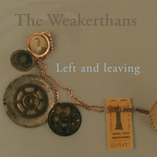 The Weakerthans - Left and Leaving LP record (clear vinyl)