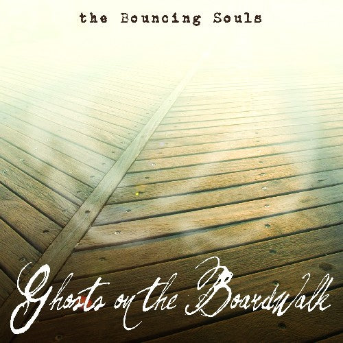 Bouncing Souls - Ghosts On The Boardwalk LP vinyl record