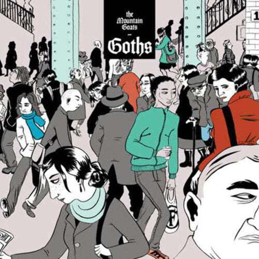 The Mountain Goats - Goths LP vinyl record