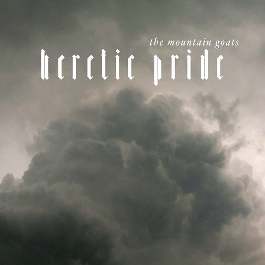 The Mountain Goats - Heretic Pride LP vinyl record