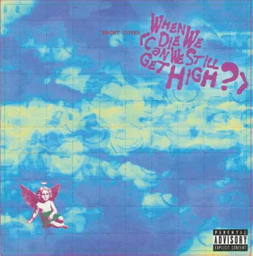 Yungblud - When We Die (Can We Still Get High?) 7" vinyl single (RSD 2025)